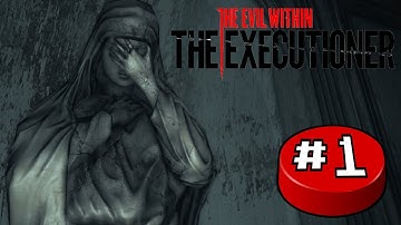 The Evil Within: The Executioner, Part 1: Ragdolling For Fun and Profit - Button Jam