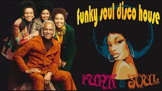 Funky Soul Disco House | Cheryl Lynn, Earth, Wind & Fire, Sister Sledge, Aretha Franklin & More