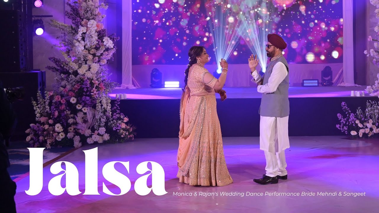 Jalsa || Monica & Rajan's Wedding Dance Performance || Bride Mehndi ...