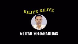 KILIYE KILIYE GUITAR SOLO HARIDAS