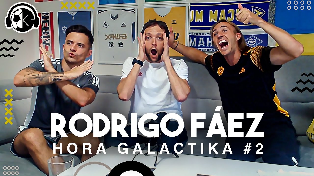 RODRIGO FÁEZ | Hora Galactika #2 - Cristiano y su salida, Trabajar con Pedrerol, Vlogs