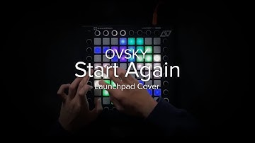 OVSKY - Start Again // Launchpad Cover