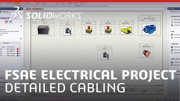 FSAE Electrical Project: Getting started with Detailed Cabling - SOLIDWORKS