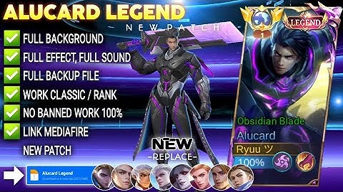 UPDATE Script Skin Alucard Legend - Obsidian Blade No Password | Full Effect Voice | Patch Terbaru