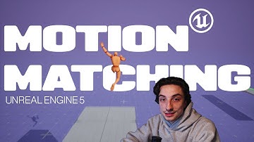 How I learned Motion Matching in Unreal Engine 5