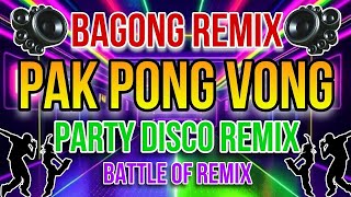 Pak Pong Vong X Ana Pateye TikTok disco budots Viral mashup