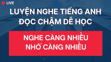🔴 Live #215: Luyện Nghe Tiếng Anh Giao Tiếp Hàng Ngày | Giọng Mỹ Đọc Chậm Nhiều Lần