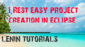 1. Restful WebServices, RestEasy project creation in eclipse