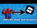 Animating Spider-Man Season 2 in Roblox studio!