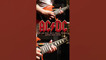 Rock And Roll Ain T Noise Pollution ACDC GuitarSolo Cover 