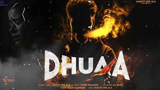 Dhuaa | Manjit Uni ala | Inder Dhammu | Lil daku | New Punjabi Song 2025