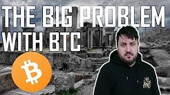 The Big Problem with Bitcoin