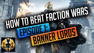 RAID: Shadow Legends | How to beat Faction Wars Episode 1: The Banner Lords!