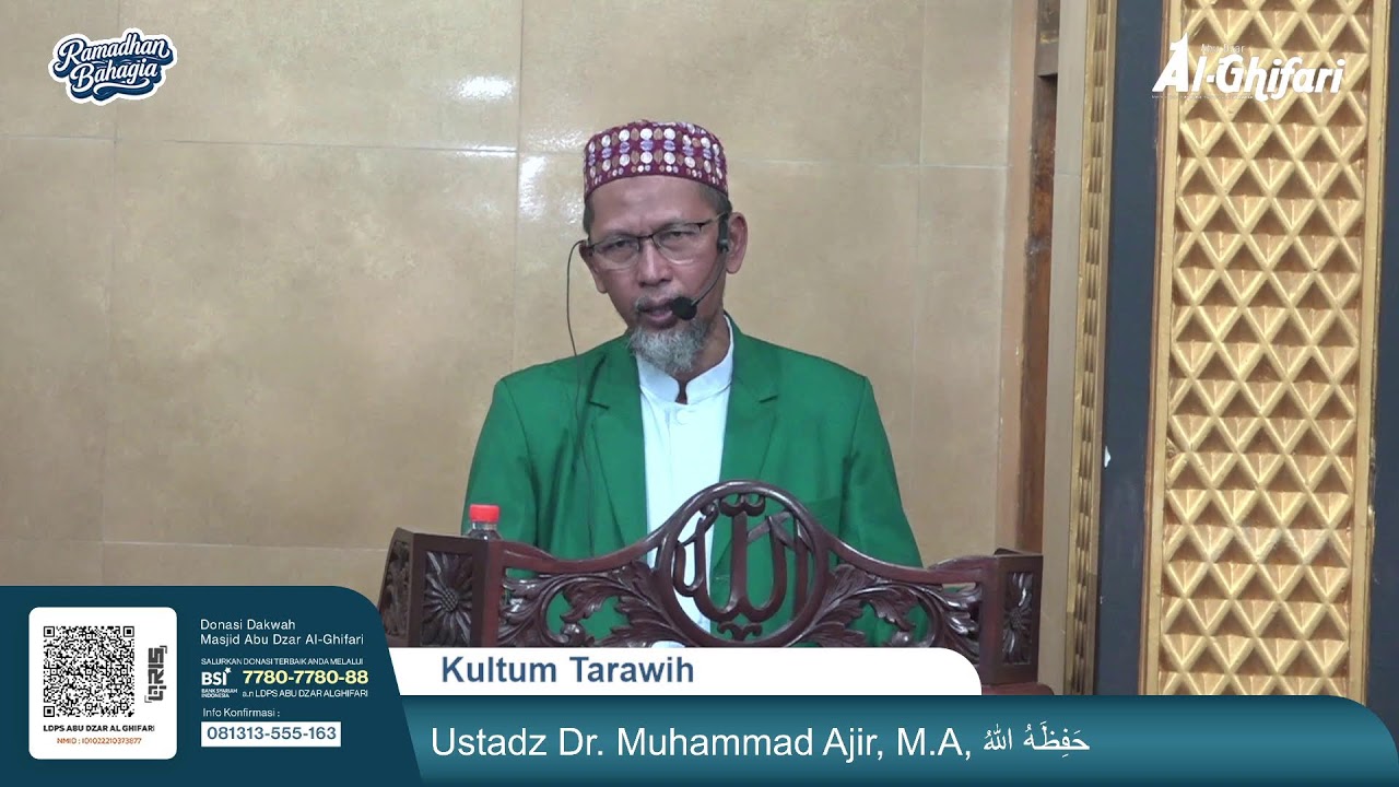 Kultum Tarawih  |  Ustadz Dr. Muhammad Ajir, M.A, حَفِظَهُ اللهُ