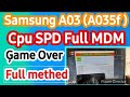 Samsung a03a03corea03 a035ffinance unlock spd all mdm parmanent dmimdmkg mdmbypass