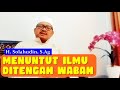 Ceramah Menuntut Ilmu Dalam Islam