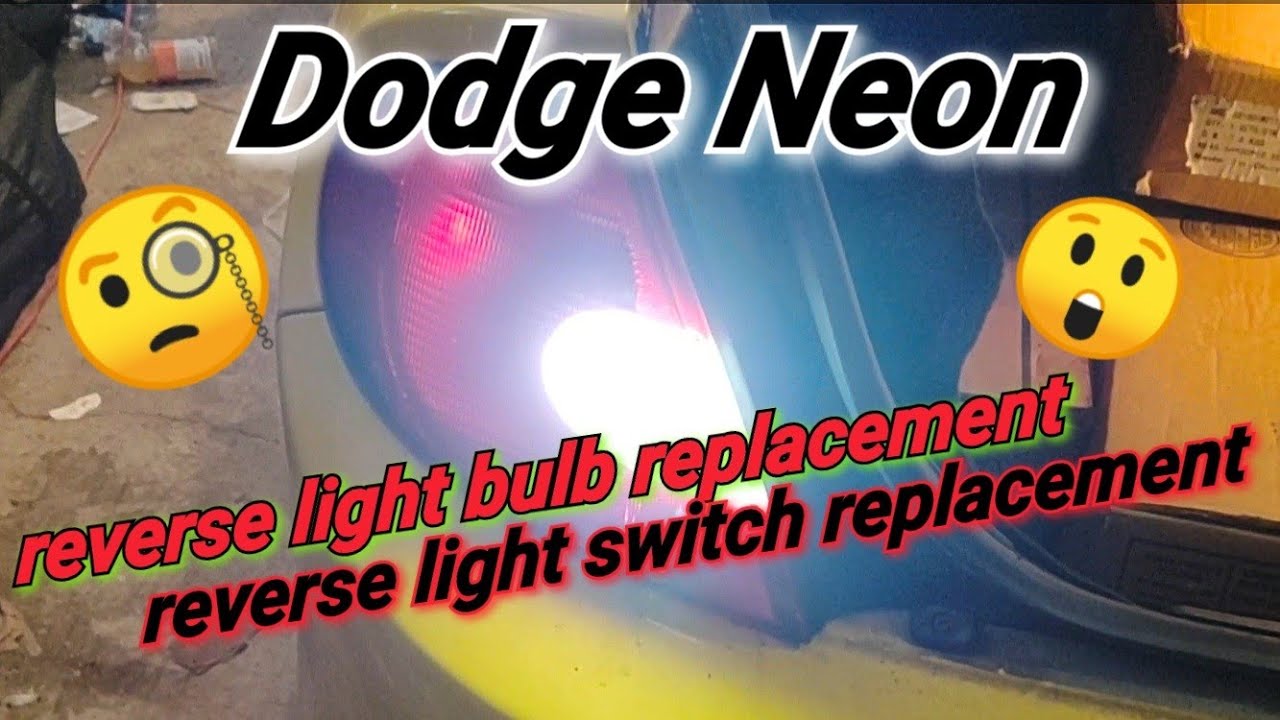 Dodge Neon reverse bulb replacement/ Reverse light switch replacement