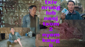 Coj Nej Mus Saib Txiv Nrua Lub Neej 12/7/2021