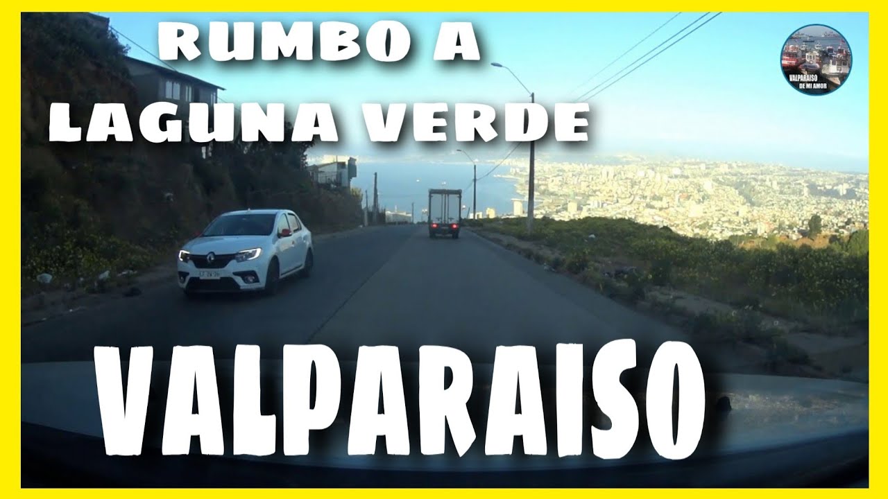 VALPARAISO CAMINO A LAGUNA VERDE
