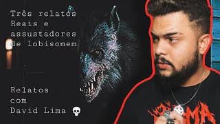 3 Relatos Reais De Lobisomens E Skinwalkers - Relatos Com David Lima
