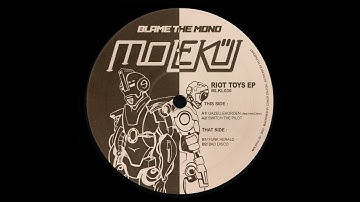 Blame The Mono - Bad Disco [MLKL030]