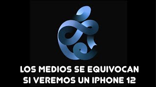 Apple SI PRESENTARA el nuevo iPHONE 12 en su EVENTO DEL 15 de SEPTIEMBRE Apple SI PRESENTARA el nuevo iPHONE 12 en su EVENTO DEL 15 de SEPTIEMBRE