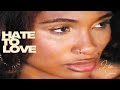 Jordyn simone  hate to love official visualizer