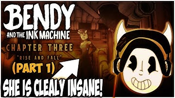 BENDY AND THE INK MACHINE CHAPTER 3 (PART 1) | ALICE IS NOT SO ANGELIC!