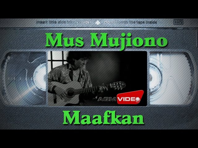 Mus Mujiono - Maafkan | Official Video class=