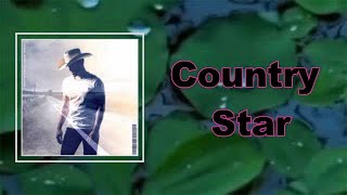 Dustin Lynch - Country Star (Lyrics)