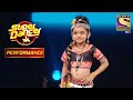 Little Swara's Dance Moves Surprises Shilpa | Super Dancer Chapter 3