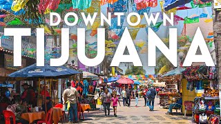 Downtown Tijuana Mexico Tour 2023