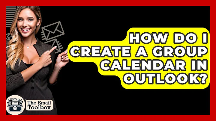 How Do I Create A Group Calendar In Outlook? - TheEmailToolbox.com