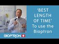 BIOPTRON: Best Length of Time to use Bioptron