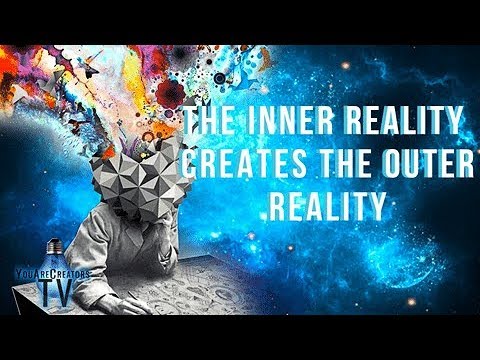 Video: How Does The External Reality Reflect The Events Of The Inner World - Alternative View