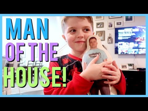 MAN OF THE HOUSE!