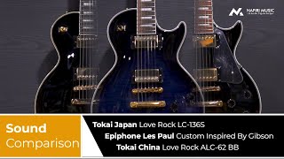 Sound Comparison | Tokai Love Rock Japan, China and Epiphone Les Paul Custom