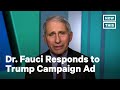 Fauci Speaks Out After Trump Campaign Misrepresents Him in Ad | NowThis