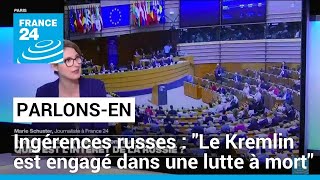 Kevin Limonier sur les ingérences russes dans l'UE : "Le Kremlin est engagé dans une lutte à mort"