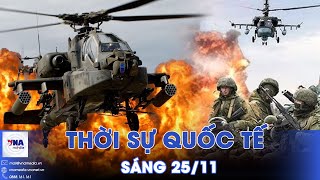 Thời sự Quốc sáng 25/11.‘Cá sấu’ Nga ‘phun lửa’ bắn cháy xe bọc thép Ukraine;Trung-Nhật-Hàn bất
