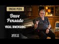Vocal dimensions with Dave Pensado
