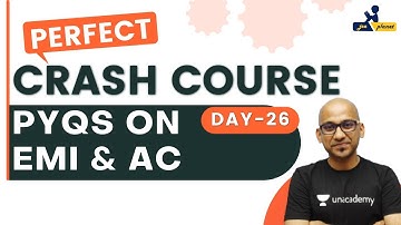 PYQs on EMI & AC | Perfect Crash Course | JEE Planet | Abhilash Jha