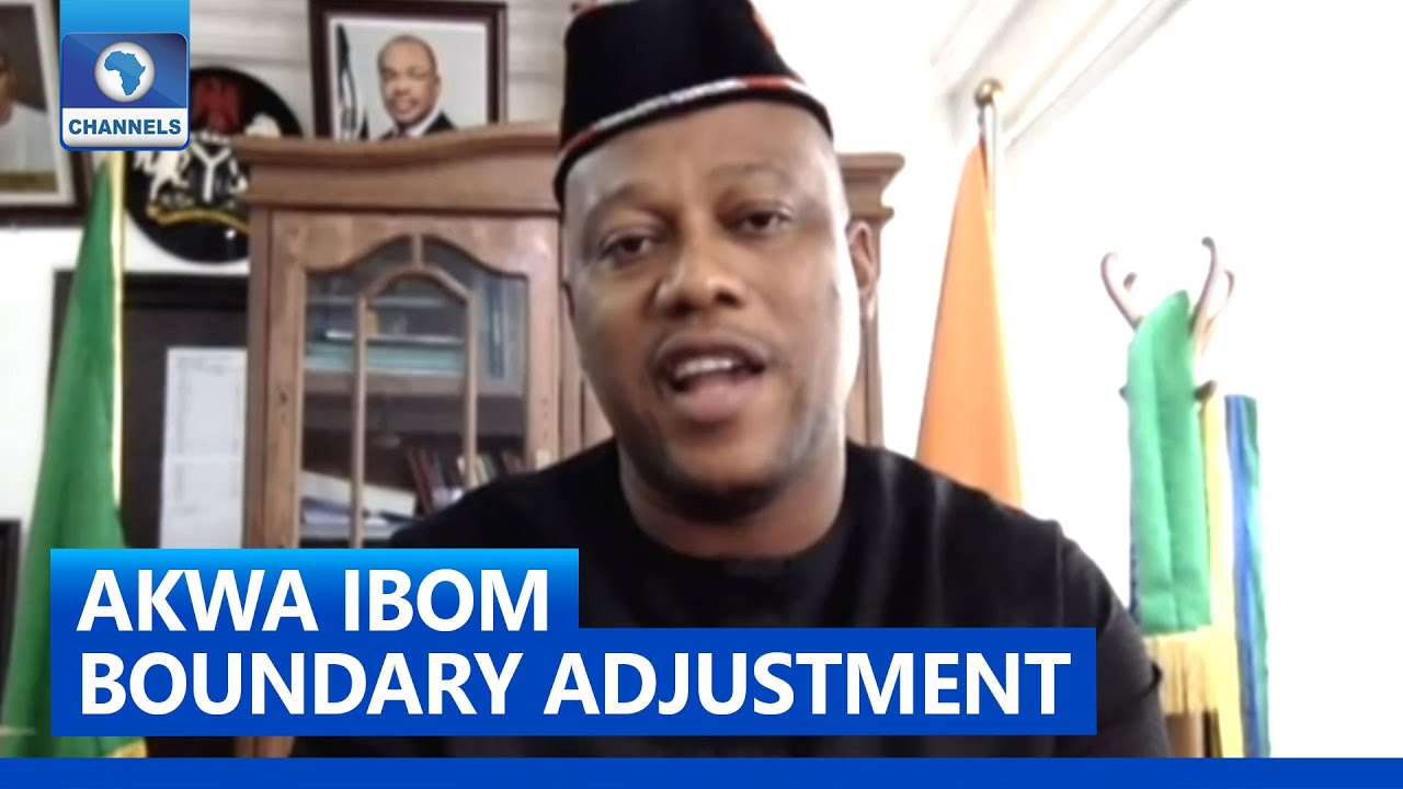 Akwa Ibom Boundary Adjustment: Akwa Ibom Govt Aide Explains Reason