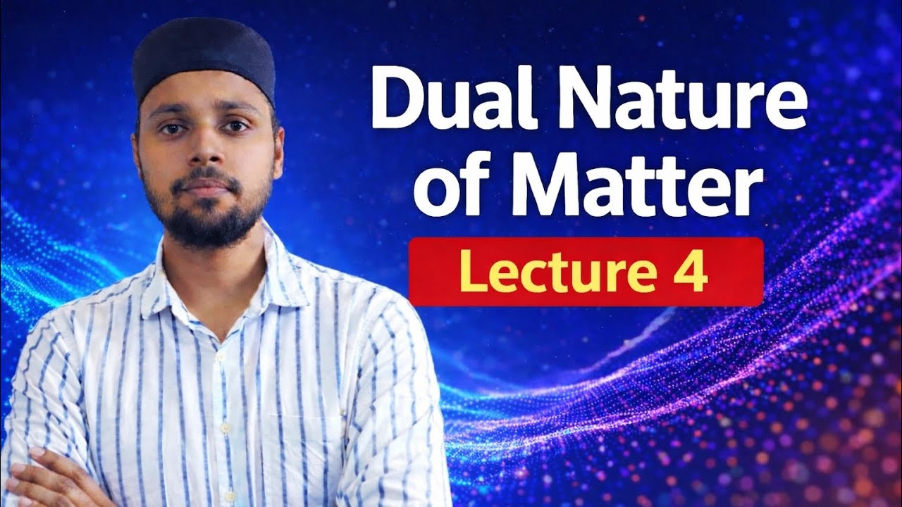 BSEB CLASS 12TH Dual nature of matter lecture 4