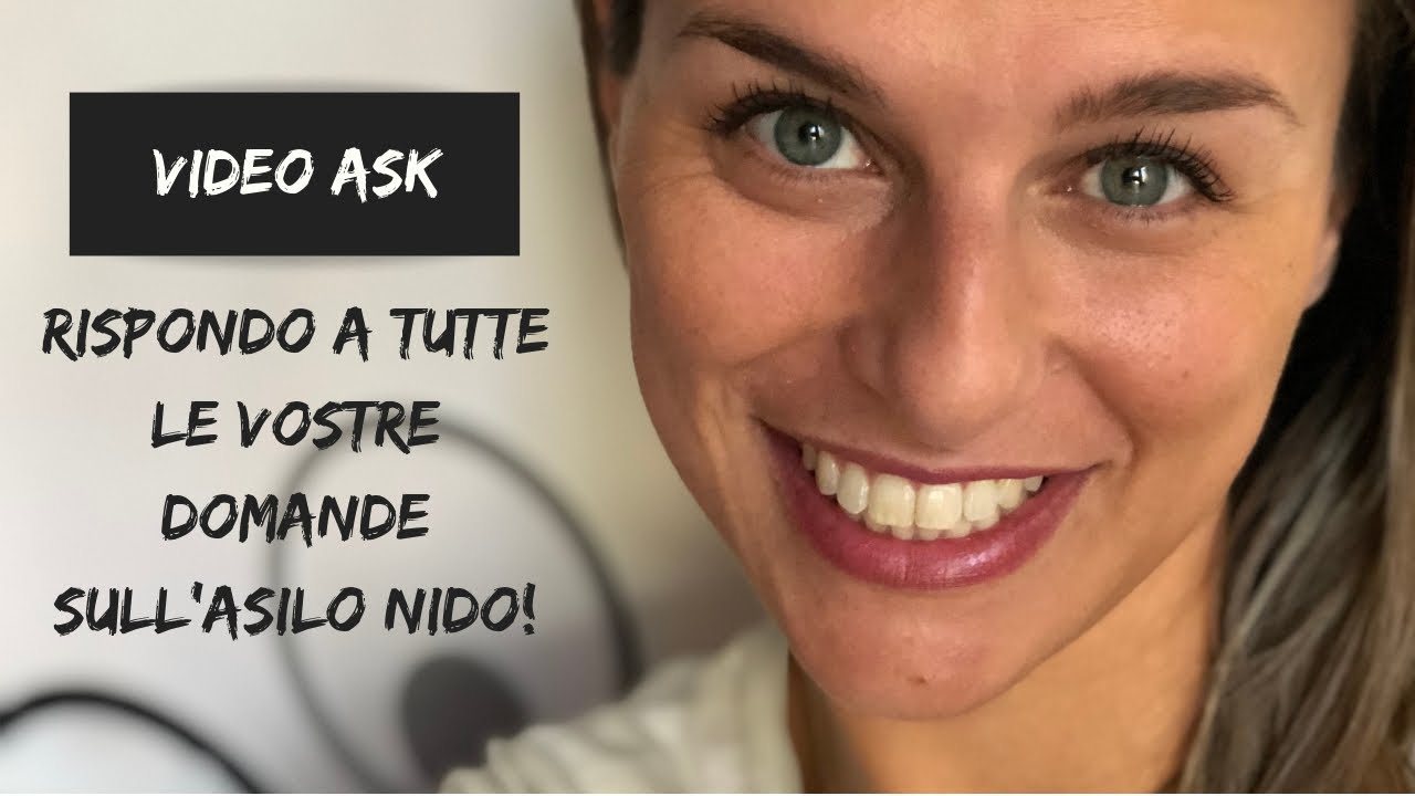 Video ASK: Tutte le vostre domande sull'asilo nido!