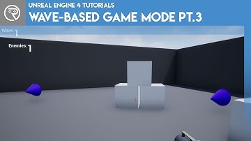 Unreal Engine 4 Tutorial - Wave Mode Pt.3