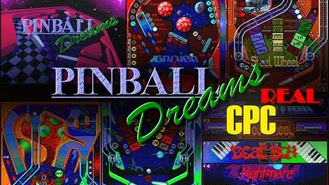 Amstrad CPC - Pinball Dreams (Real Machine)