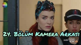 Kuzey Yıldızı İlk Aşk 24. Bölüm Kamera Arkası Görüntüleri Aslıhan Güner İsmail Demirci Set Arkası