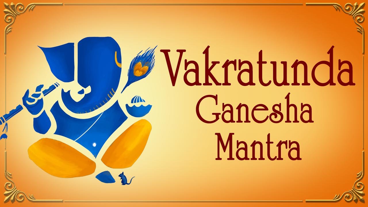 vakratunda mahakaya ganesh vandana song vakratunda mahakaya ganesh vandana song