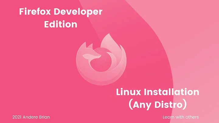 How to Install Firefox Developer Edition on Linux (Plus how to Launch the Browser from the Terminal)